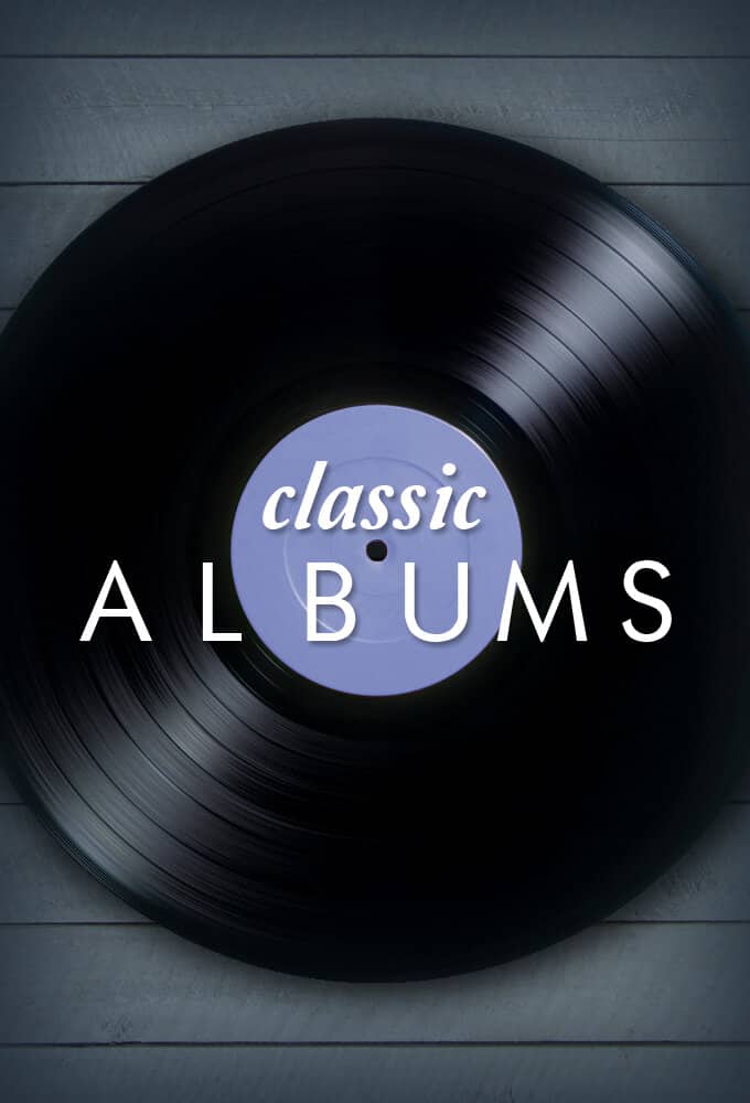 Постер сериала «Classic Albums»