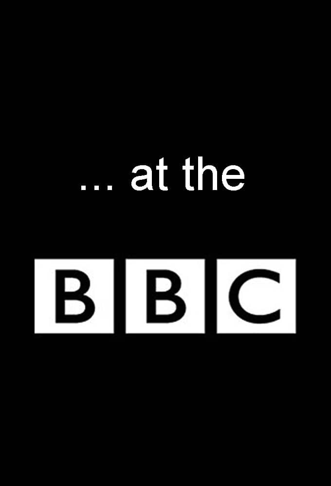 Постер сериала «At the BBC»