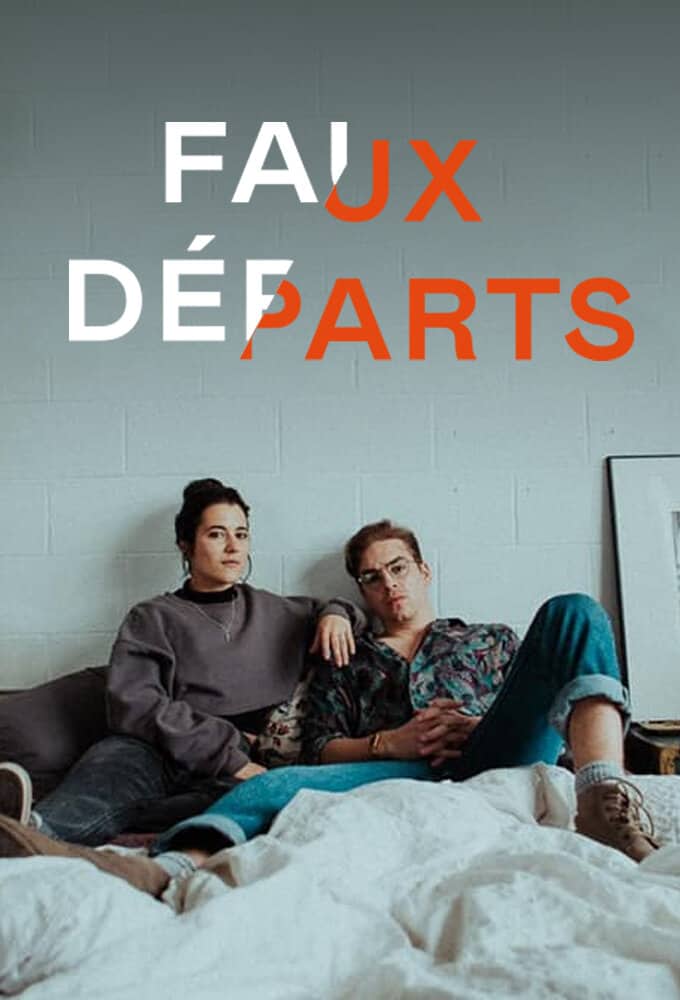 Постер сериала «Faux Départs»