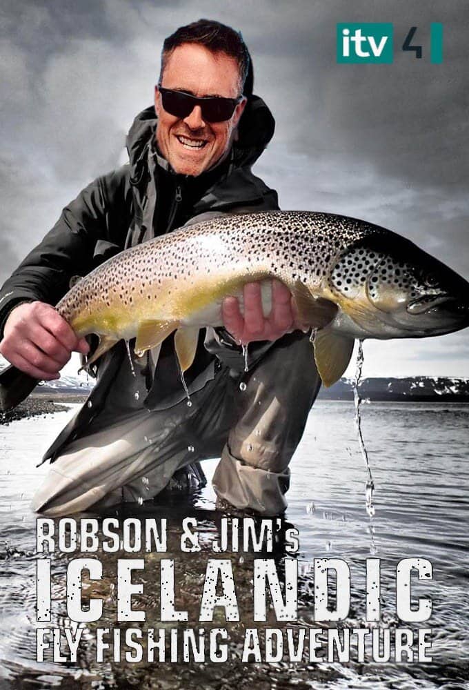 Постер сериала «Robson and Jim's Icelandic Fly-Fishing Adventure»