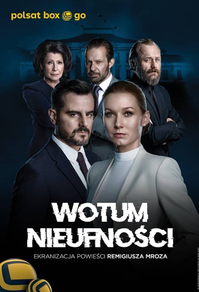 Постер сериала «Wotum nieufnosci»