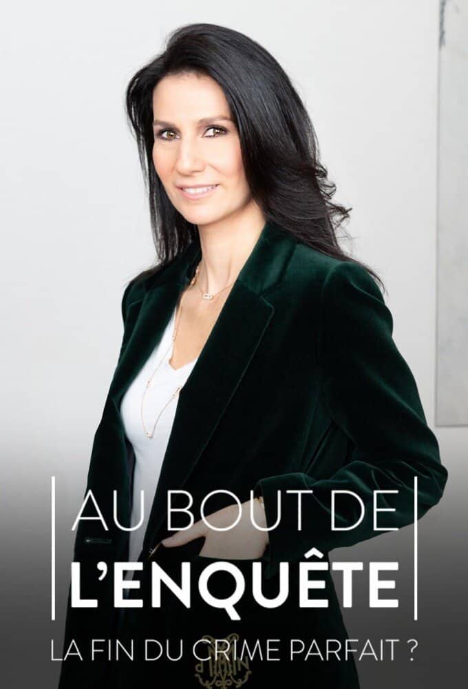 Постер сериала «Au bout de l'enquête, la fin du crime parfait ?»
