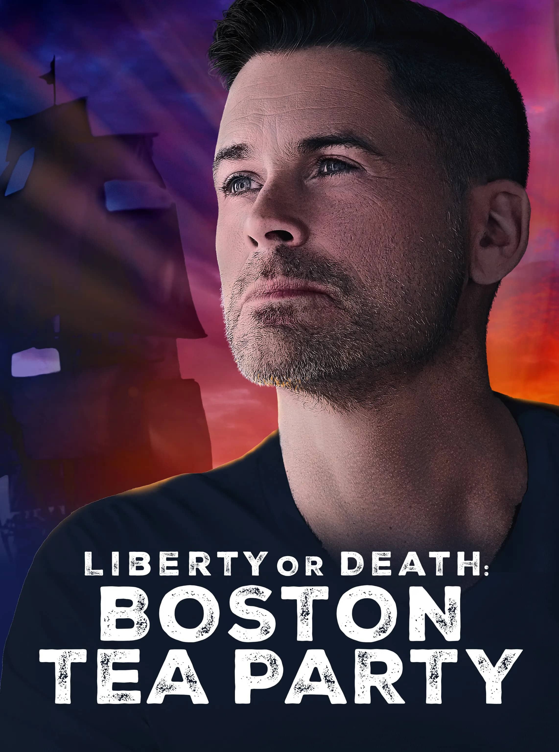 Постер сериала «Liberty or Death: Boston Tea Party»