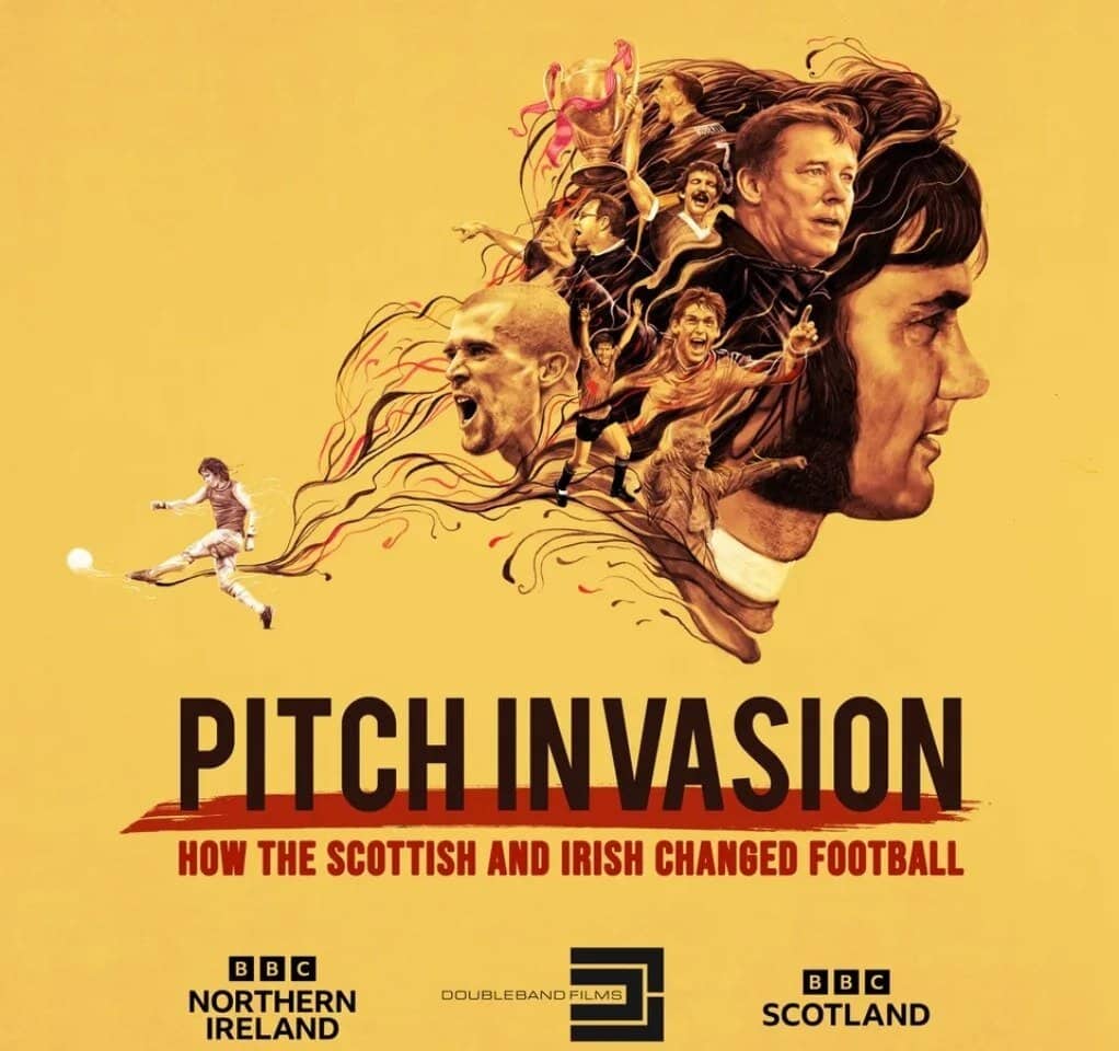 Постер сериала «Pitch Invasion: How the Scottish and Irish Changed Football»