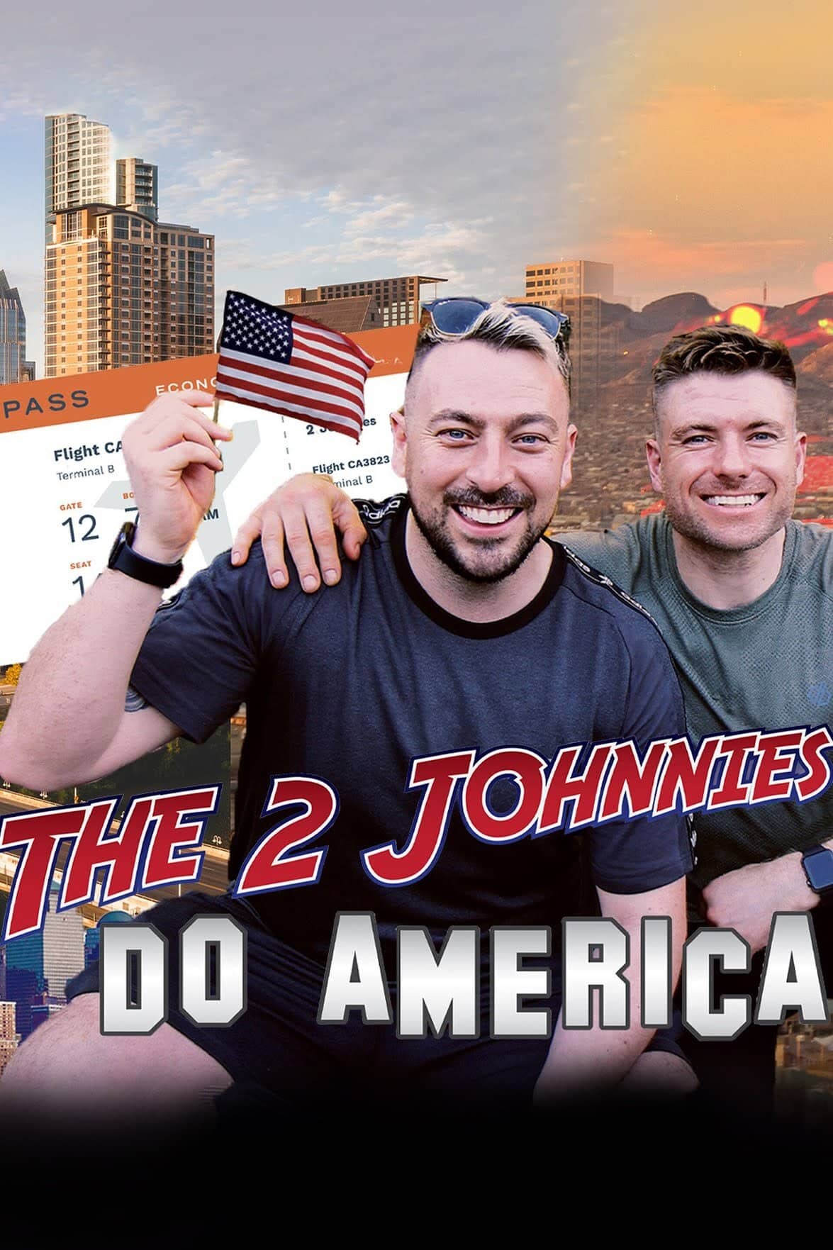 Постер сериала «The 2 Johnnies Do America»