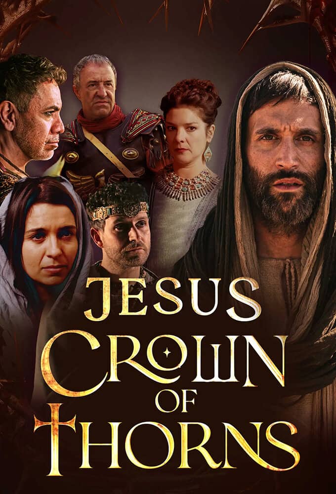 Постер сериала «Jesus Crown of Thorns»