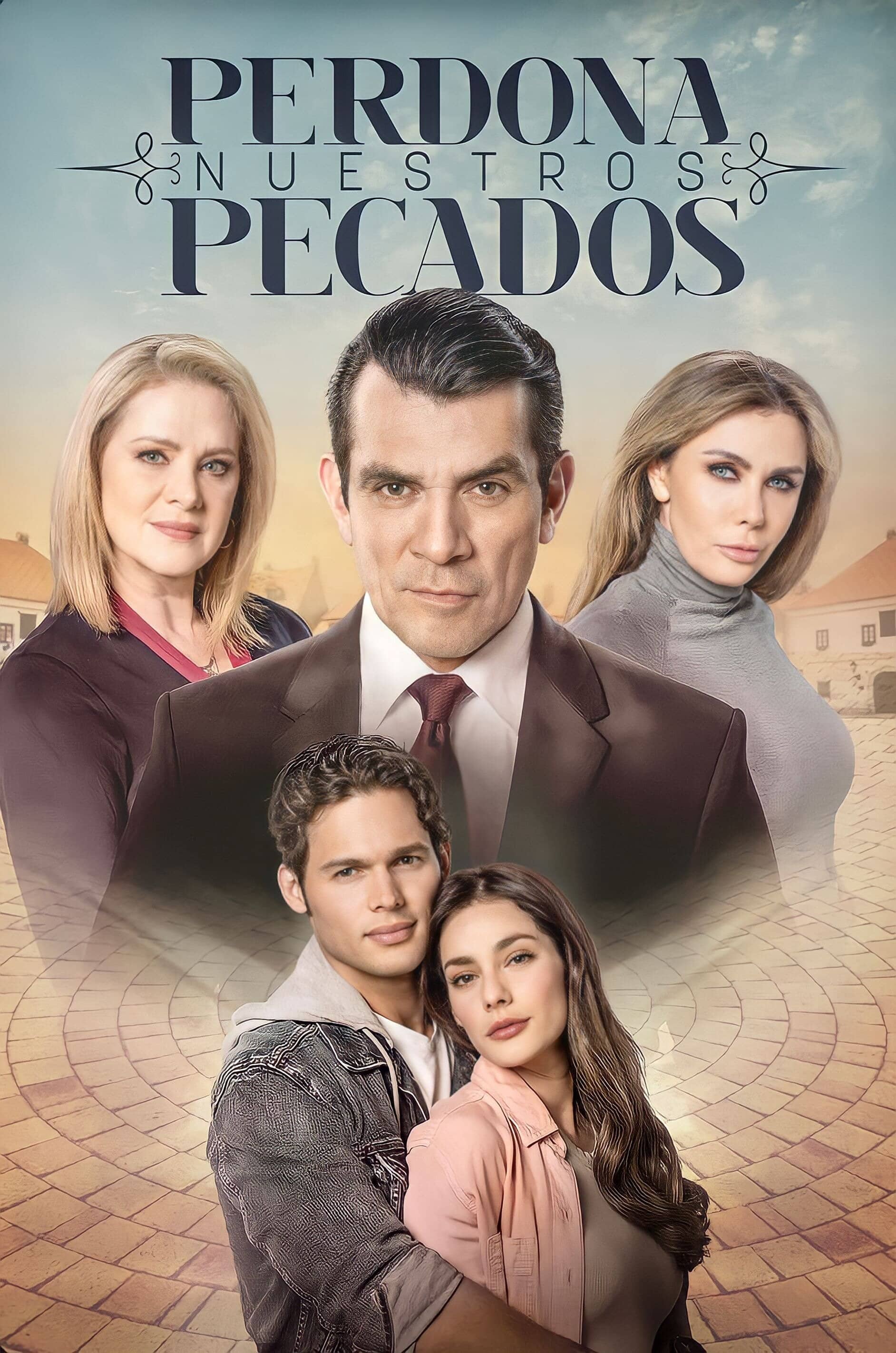 Постер сериала «Perdona Nuestros Pecados»