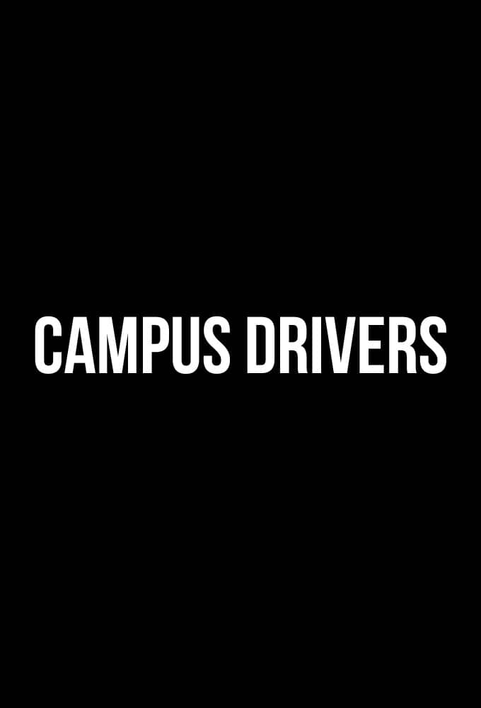 Постер сериала «Campus Drivers»