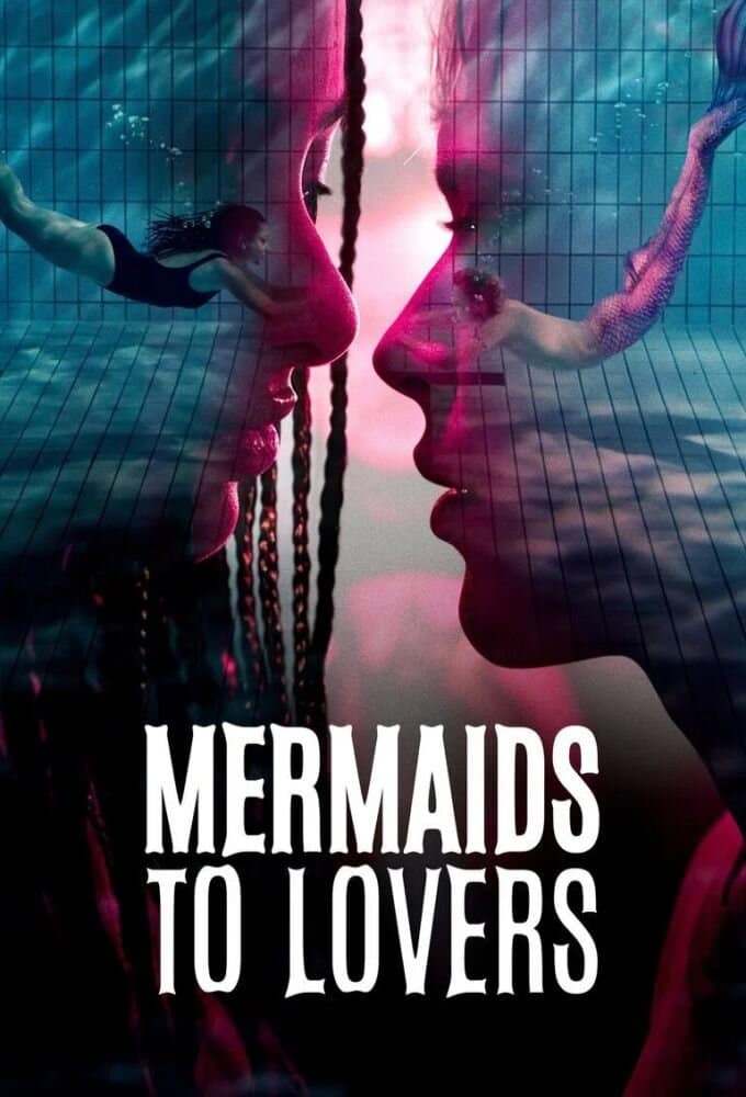 Mermaids to Lovers