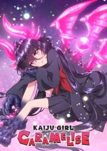 Постер сериала «Kaiju Girl Caramelise»