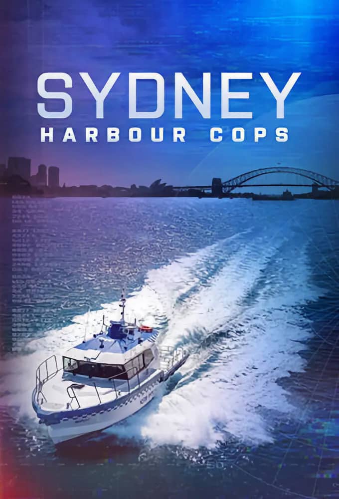 Постер сериала «Sydney Harbour Cops»