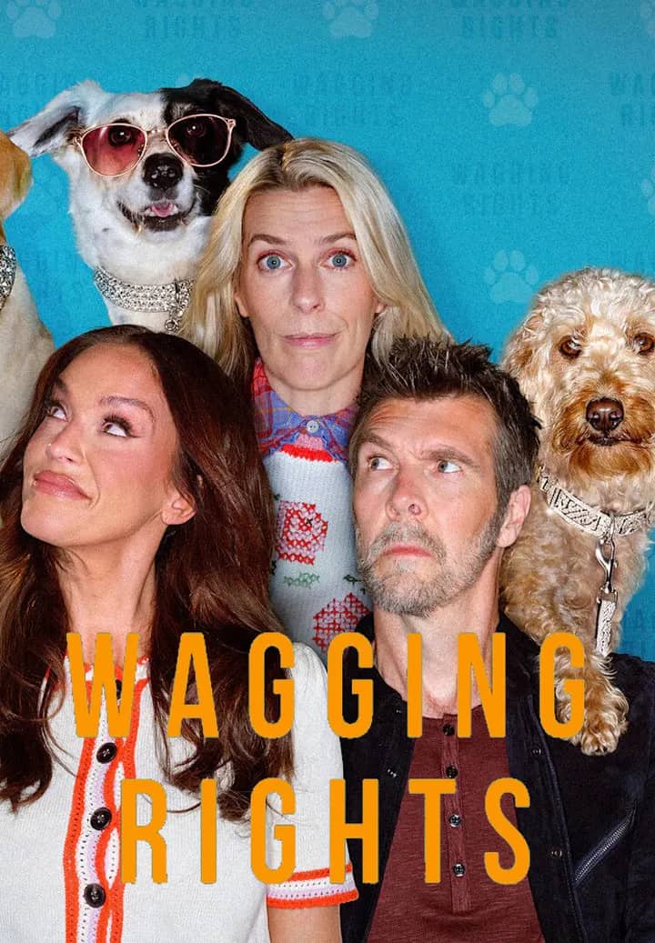 Постер сериала «Wagging Rights»