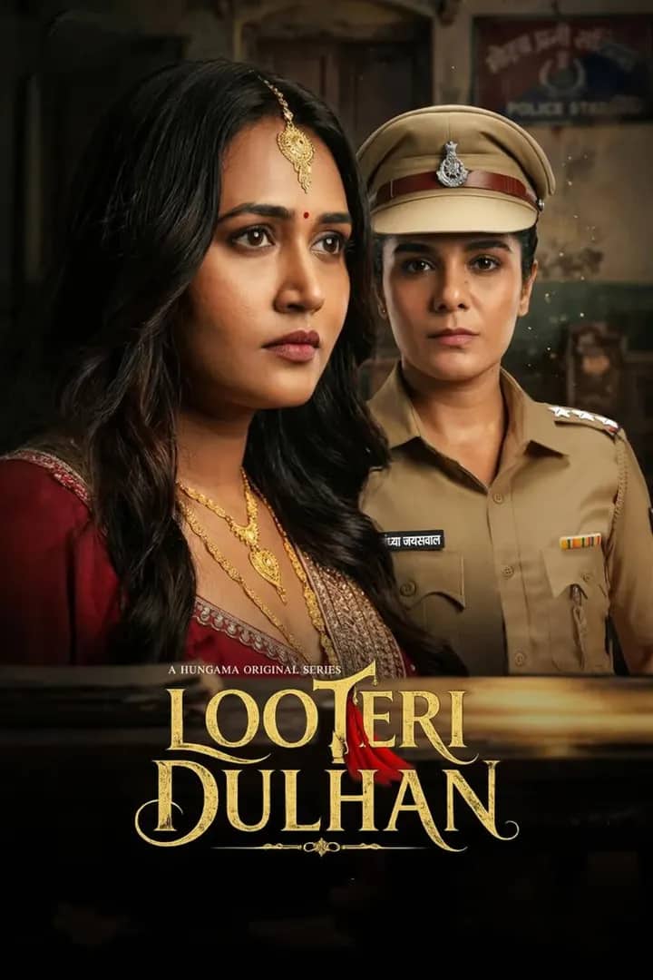 Постер сериала «Looteri Dulhan»