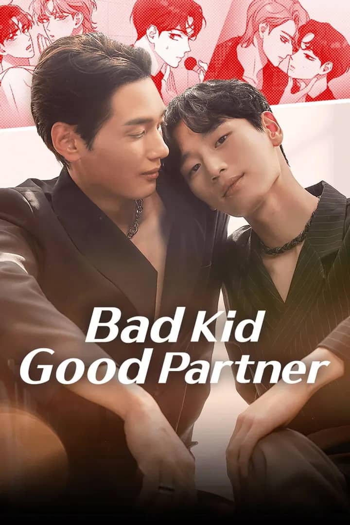 Постер сериала «Bad Kid Good Partner»