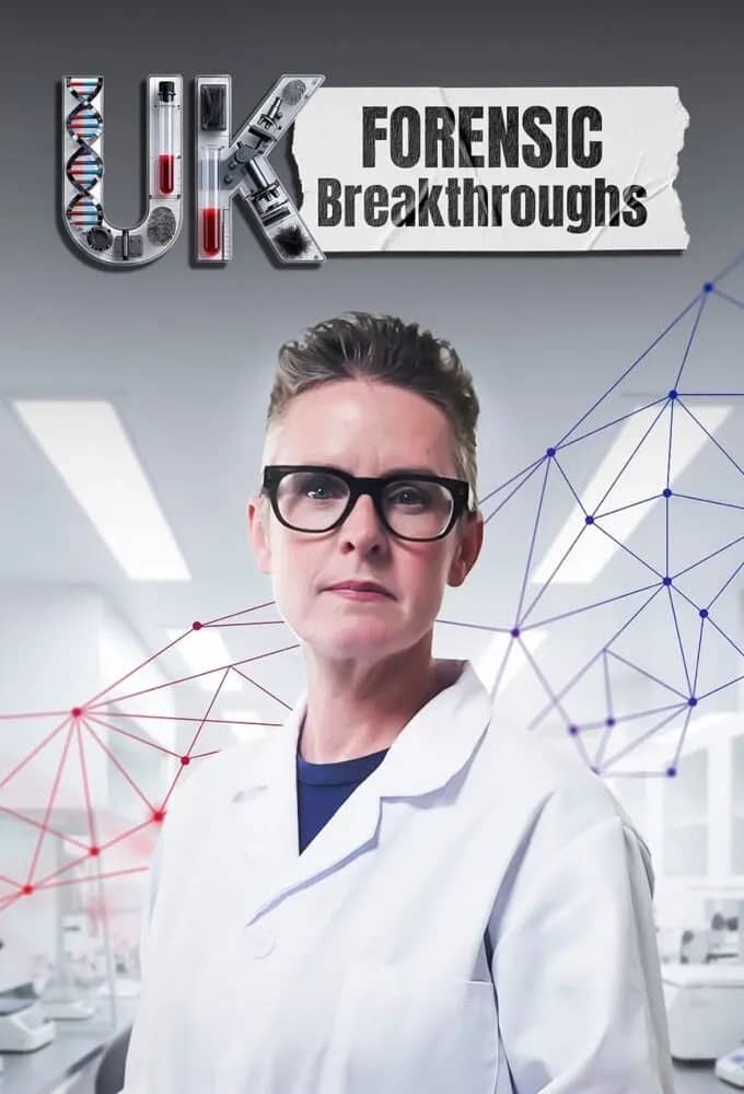 Постер сериала «UK Forensic Breakthroughs»