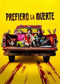 Постер сериала «Prefiero la Muerte»