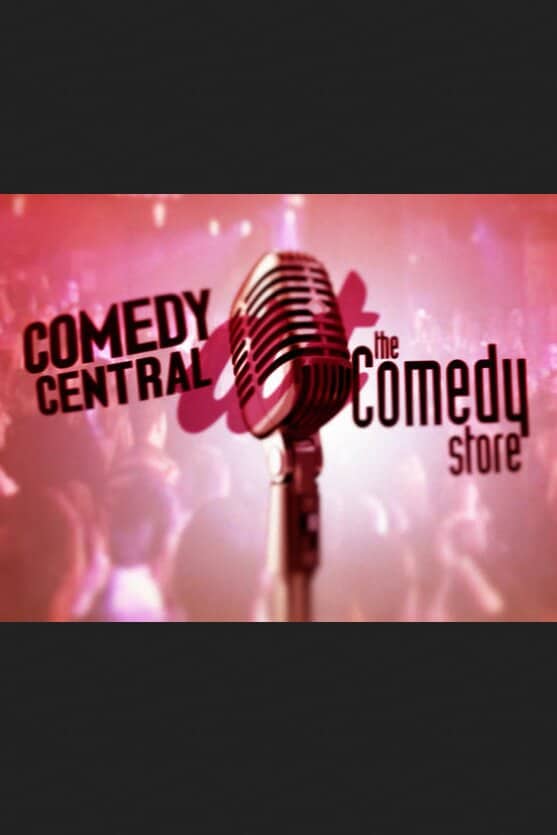 Постер сериала «Comedy Central at the Comedy Store»