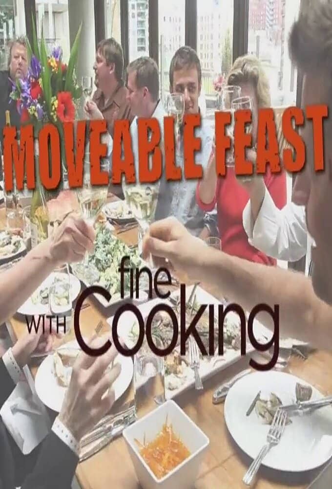 Постер сериала «Moveable Feast with Fine Cooking»