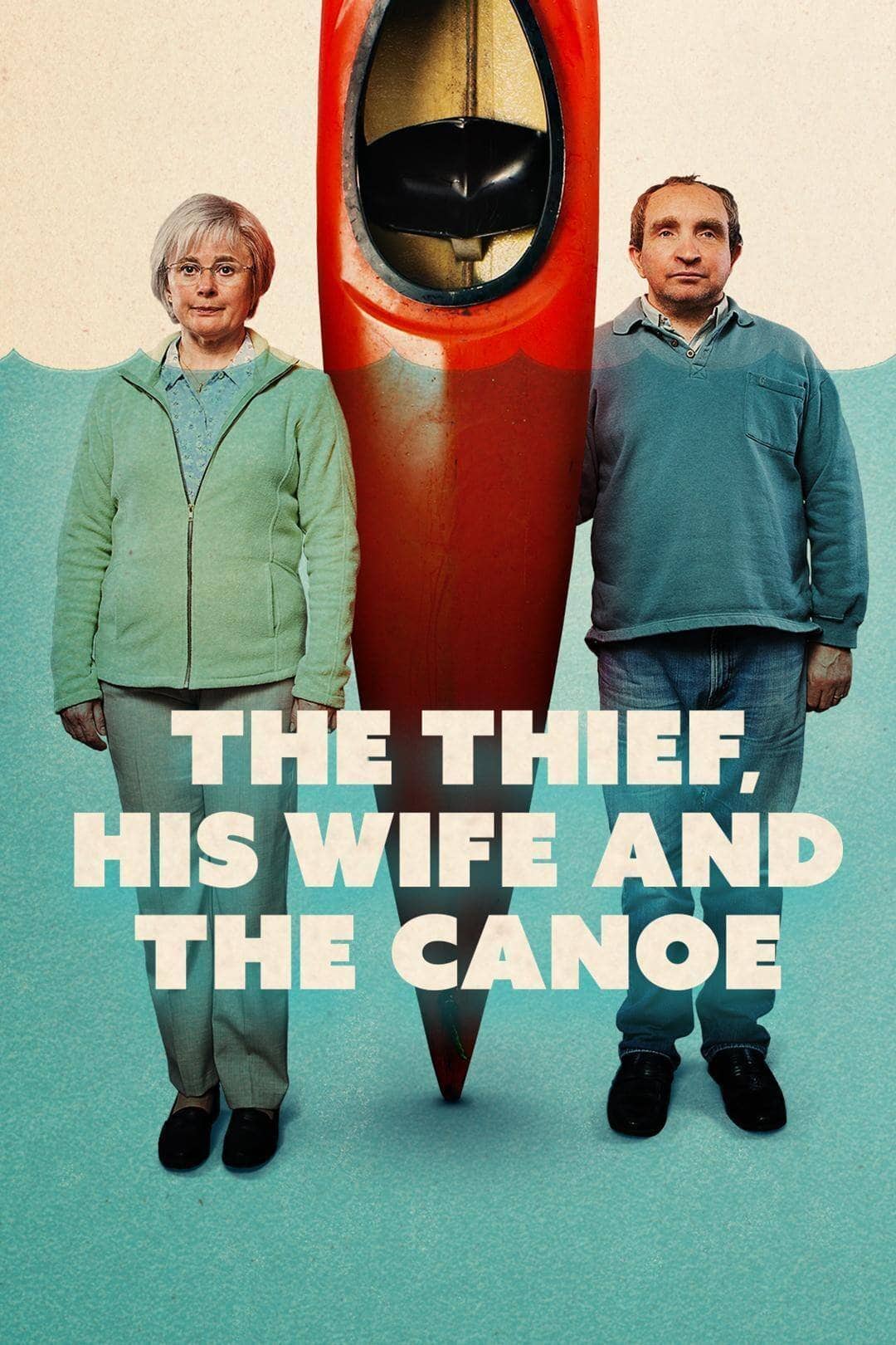 Постер сериала «The Thief, His Wife and the Canoe»
