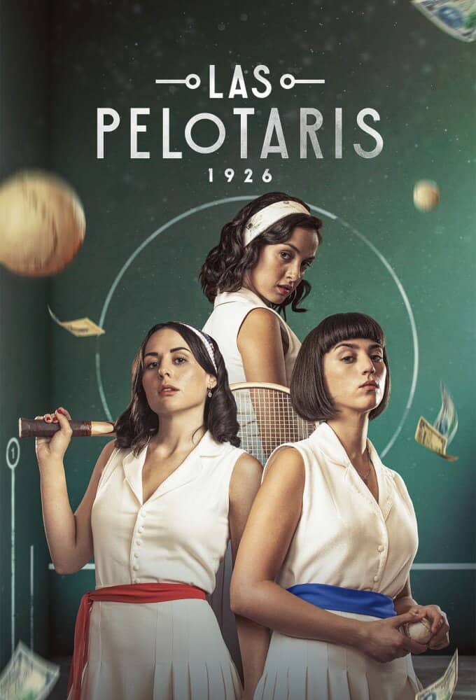 Постер сериала «Las Pelotaris 1926»