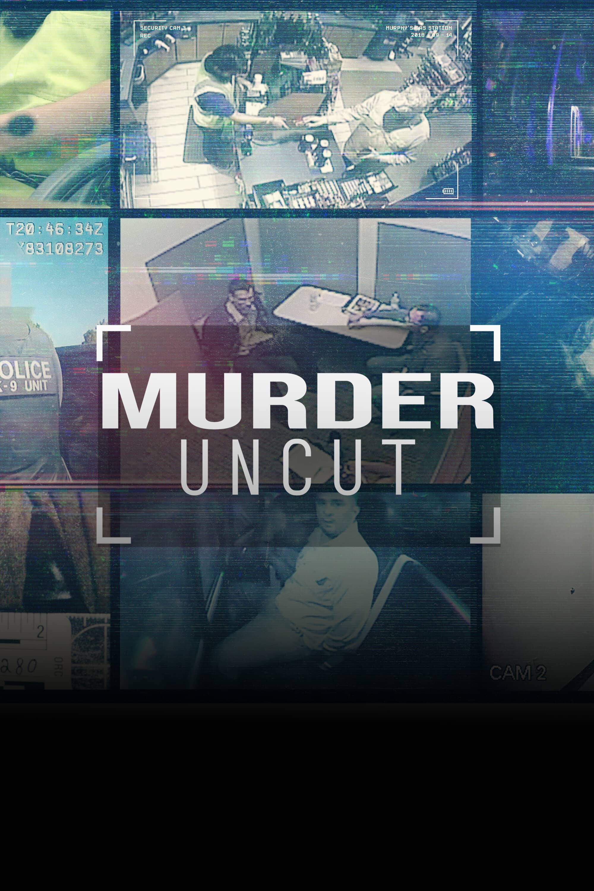 Постер сериала «Murder Uncut»