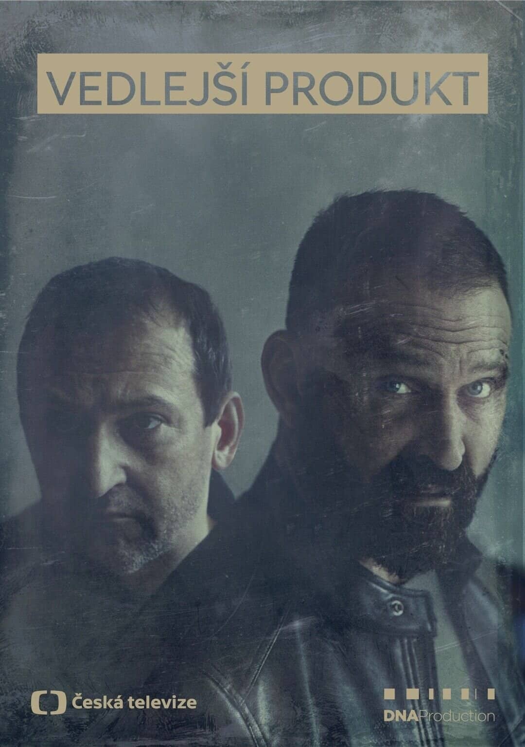 Постер сериала «Vedlejší produkt»