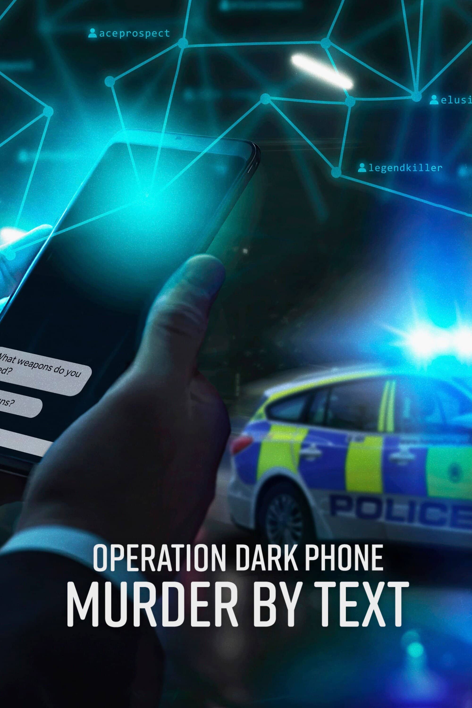 Постер сериала «Operation Dark Phone: Murder by Text»