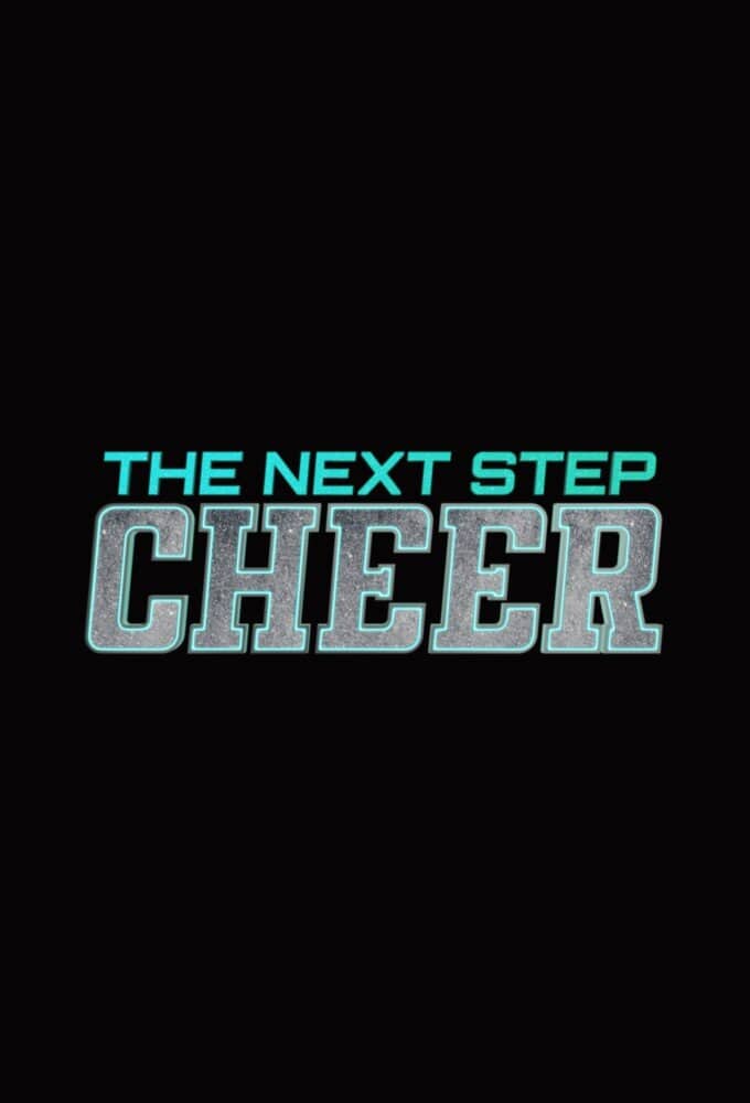 Постер сериала «The Next Step: Cheer»
