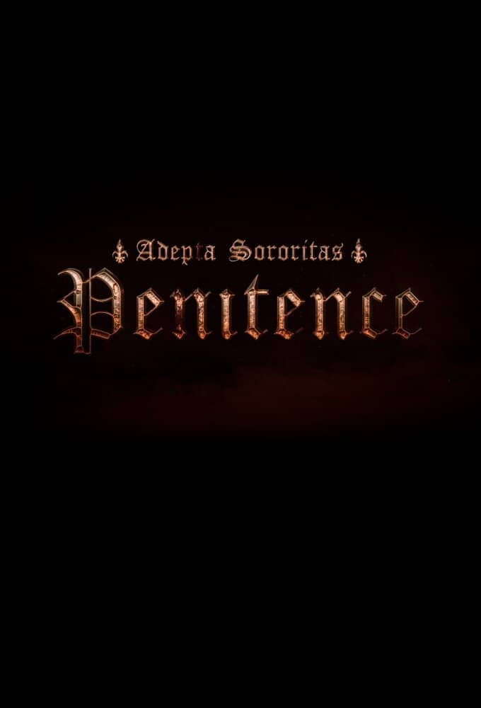 Постер сериала «Adepta Sororitas: Penitence»