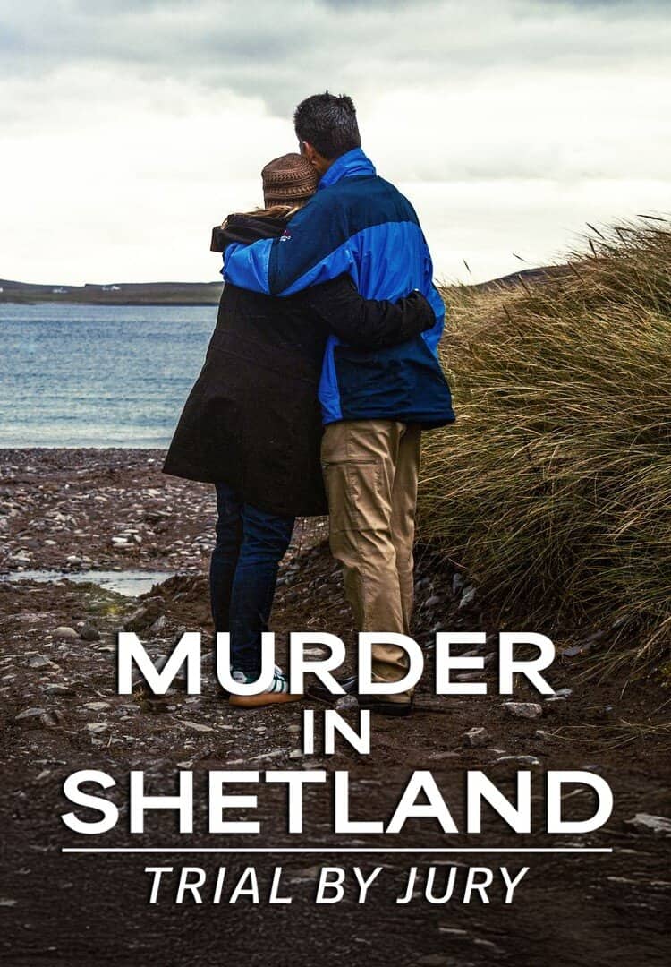 Постер сериала «Trial By Jury: Murder in Shetland»