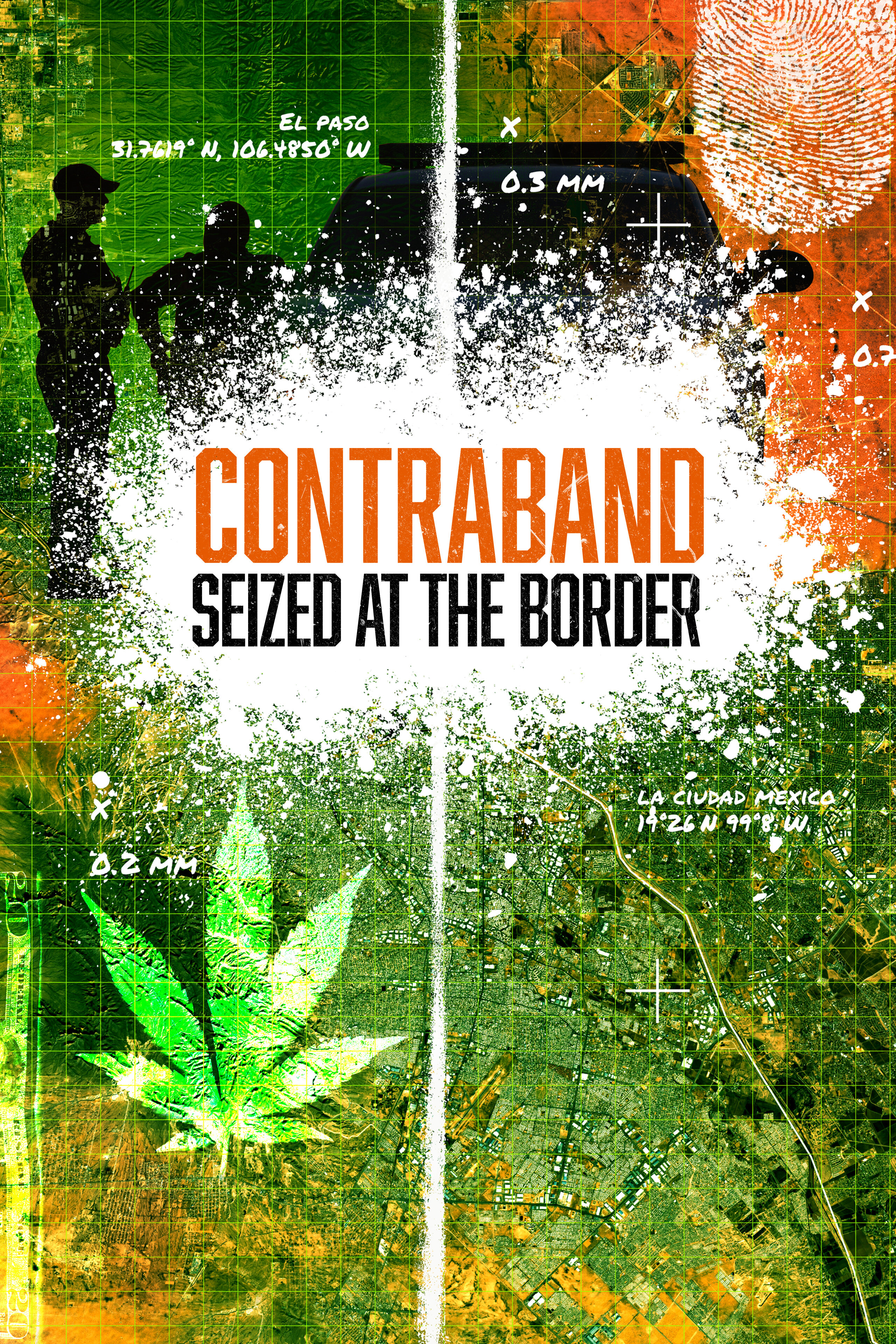 Постер сериала «Contraband: Seized at the Border»