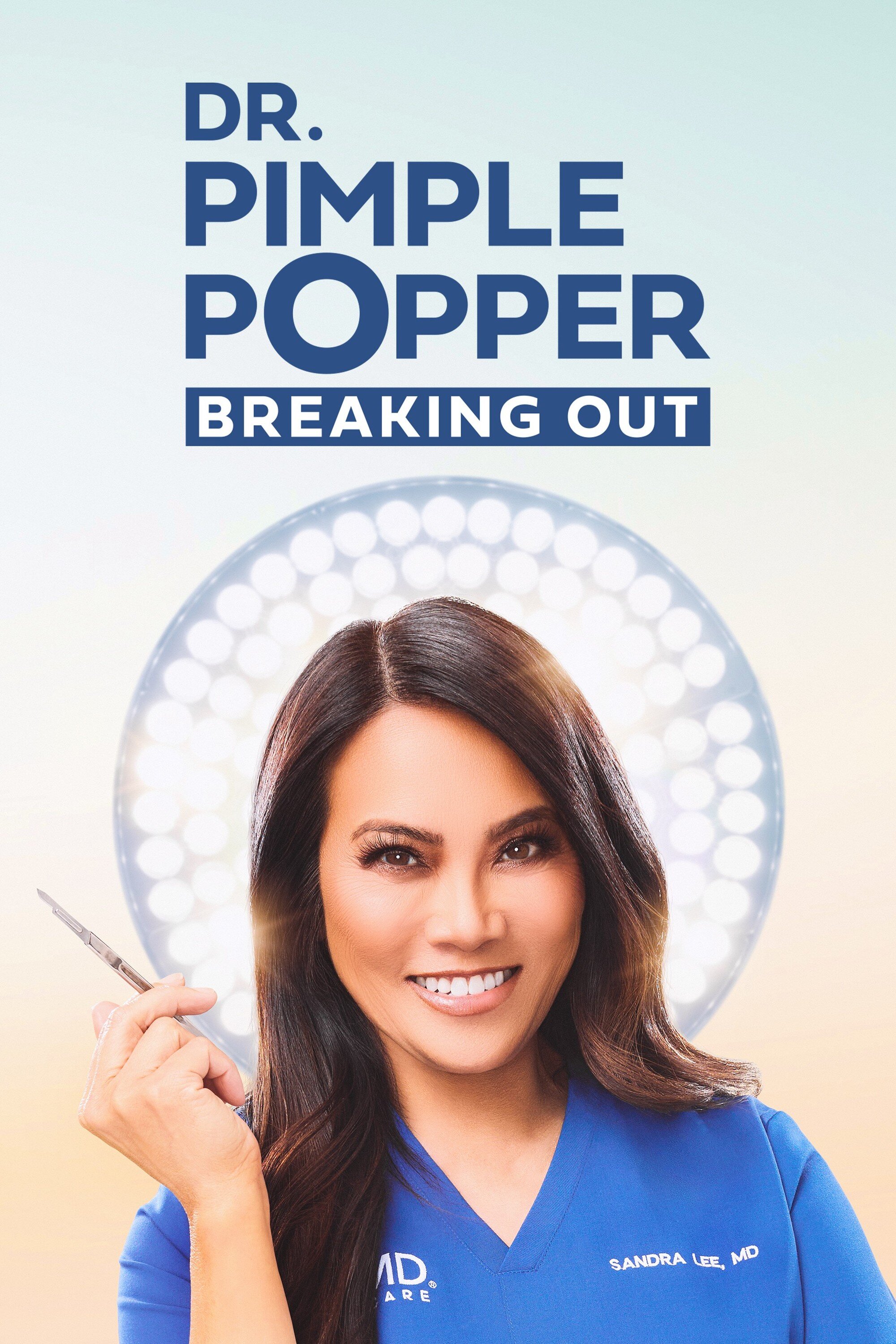 Постер сериала «Dr. Pimple Popper: Breaking Out»