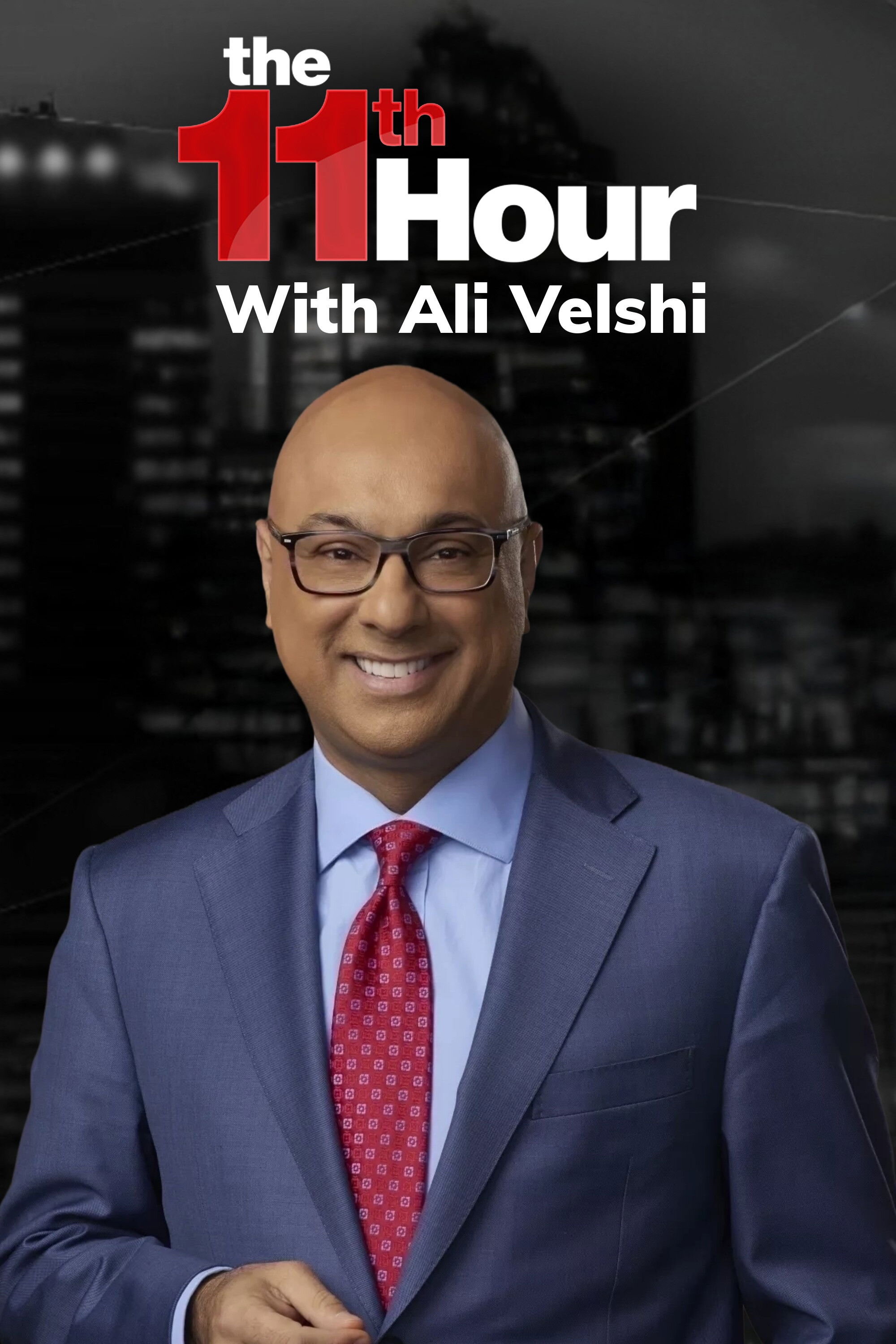 Постер сериала «The 11th Hour with Ali Velshi»