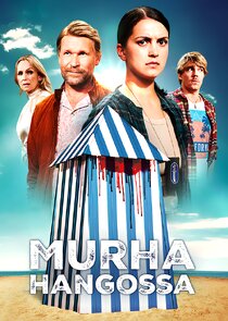 Постер сериала «Murha Hangossa»