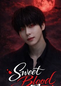 Постер сериала «Sweet Blood»