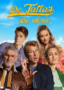Постер сериала «De Tatta's: De Serie»
