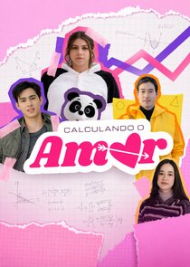 Постер сериала «Calculando o Amor»