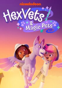 Постер сериала «HexVets and Magic Pets»